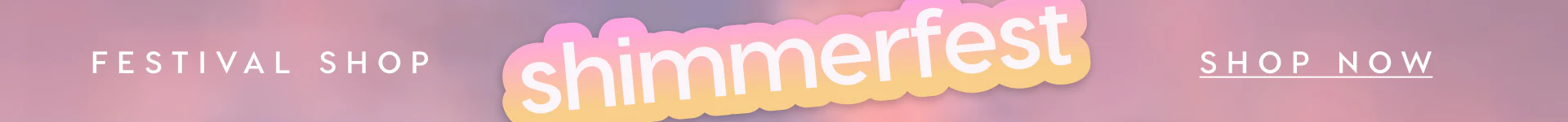Shimmerfest Festival Shop Banner